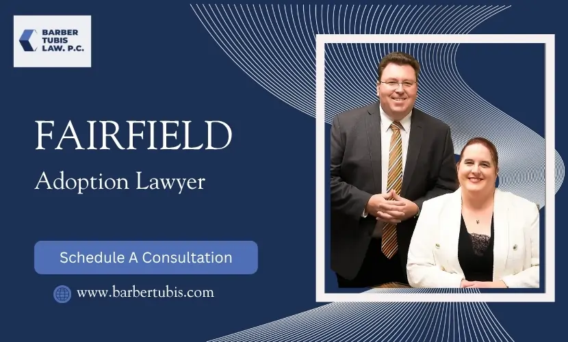 best fairfield adoption lawyer