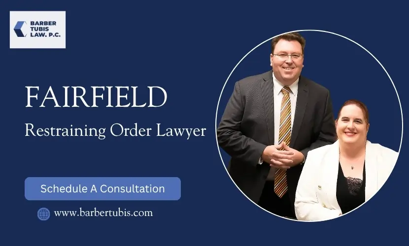 best fairfield restraining order lawyer