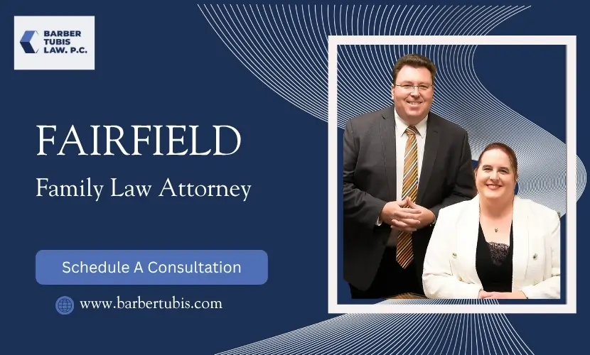 top fairfield family law attorney
